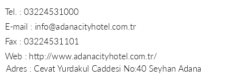 Adana City Hotel telefon numaralar, faks, e-mail, posta adresi ve iletiim bilgileri